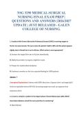 NSG 3250 MEDICAL-SURGICAL&NewLine;NURSING FINAL EXAM PREP &vert;&NewLine;QUESTIONS AND ANSWERS &vert;2026&sol;2027&NewLine;UPDATE &vert; JUST RELEASED - GALEN&NewLine;COLLEGE OF NURSING&period;