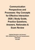 Communication Perspectives and Processes&colon; Key Concepts for Effective Interaction 2026 &vert; Study Guide&comma; Practice Questions&comma; Answers&comma; Rationales & Exam Review