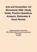 Arts and Humanities&colon; Art Movements 2026 &vert; Study Guide&comma; Practice Questions&comma; Answers&comma; Rationales & Exam Review
