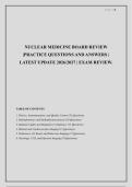NUCLEAR MEDICINE BOARD REVIEW &NewLine;&vert;PRACTICE QUESTIONS AND ANSWERS &vert; &NewLine;LATEST UPDATE 2026&sol;2027 &vert; EXAM REVIEW&period;
