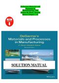 DeGarmos Materials and &NewLine;Processes in  &NewLine;Manufacturing&comma; 13th  &NewLine;Edition By Black&comma; Ronald &NewLine;Kohser Chapter 1-42 