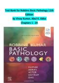Test Bank for Robbins Basic Pathology 11th &NewLine;Edition  &NewLine;by Vinay Kumar&comma; Abul K&period; Abba  &NewLine;Chapters 1 - 24 