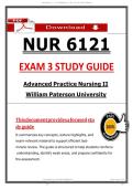NUR 6121 &NewLine;EXAM 3 STUDY GUIDE &NewLine;Advanced Practice Nursing II &NewLine;William Paterson University