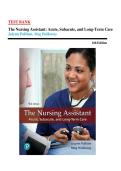 Test Bank for The Nursing Assistant Acute&comma; Subacute&comma; and Long-Term Care&comma; 6th Edition by JoLynn Pulliam&comma;by Meg Holloway Chapter 1-24&vert; Complete Guide A&plus;&NewLine;