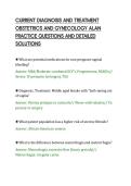 CURRENT DIAGNOSIS AND TREATMENT&NewLine;OBSTETRICS AND GYNECOLOGY ALAN&NewLine;PRACTICE QUESTIONS AND DETAILED&NewLine;SOLUTIONS&NewLine;