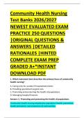 Community Health Nursing &NewLine;Test Banks 2026&sol;2027 &NewLine;NEWEST EVALUATED EXAM &NewLine;PRACTICE 250 QUESTIONS &NewLine;&vert;ORIGINAL QUESTIONS & &NewLine;ANSWERS &vert;DETAILED &NewLine;RATIONALES &vert;HINTED &NewLine;COMPLETE EXAM PREP &NewLine;GRADED A&plus;&ast;INSTANT &NewLine;DOWNLOAD PDF