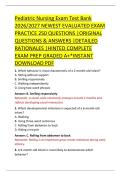 Pediatric Nursing Exam Test Bank &NewLine;2026&sol;2027 NEWEST EVALUATED EXAM &NewLine;PRACTICE 250 QUESTIONS &vert;ORIGINAL &NewLine;QUESTIONS & ANSWERS &vert;DETAILED &NewLine;RATIONALES &vert;HINTED COMPLETE &NewLine;EXAM PREP GRADED A&plus;&ast;INSTANT &NewLine;DOWNLOAD PDF 
