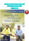 Test Bank for Nursing for Wellness in Older Adults &NewLine;9th Edition by Carol A&period; Miller  &NewLine;Chapters 1 - 29 &NewLine;