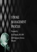 GCH Emergency Services&colon; Stroke Management Process Lecture Notes &lpar;Kelly Banasky&comma; RN&comma; BSN&rpar;