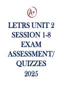 LETRS UNIT 2 SESSION 1-8 EXAM &NewLine;ASSESSMENT&sol; QUIZZES 2025