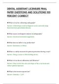 DENTAL ASSISTANT LICENSURE FINAL&NewLine;PAPER QUESTIONS AND SOLUTIONS 100&NewLine;PERCENT CORRECT&NewLine;