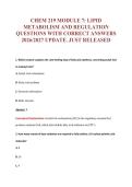 CHEM 219 MODULE 7&colon; LIPID&NewLine;METABOLISM AND REGULATION&NewLine;QUESTIONS WITH CORRECT ANSWERS&NewLine;2026&sol;2027 UPDATE&period; JUST RELEASED