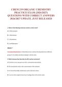 CHEM 219 ORGANIC CHEMISTRY&NewLine;PRACTICE EXAM &lpar;2026&sol;2027&rpar;&NewLine;QUESTIONS WITH CORRECT ANSWERS&NewLine;2026&sol;2027 UPDATE&period; JUST RELEASED