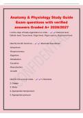 Anatomy & Physiology Study Guide&NewLine;Exam questions with verified&NewLine;answers Graded A&plus; 2026&sol;2027&NewLine;List the steps of body organization in order&period; - Chemical level&comma;&NewLine;Cellular level&comma; Tissue level&comma; Organ level&comma; Organ system&comma; Organismal level&NewLine;Identify the life func
