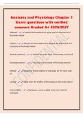 Anatomy and Physiology Chapter 1&NewLine;Exam questions with verified&NewLine;answers Graded A&plus; 2026&sol;2027&NewLine;Superior - toward the head end or upper part of a structure or&NewLine;the body&semi; above&NewLine;Inferior - away from the head end or toward the lower part of a&NewLine;structure or the