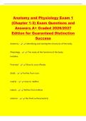 Anatomy and Physiology Exam 1&NewLine;&lpar;Chapter 1-3&rpar; Exam Questions and&NewLine;Answers A&plus; Graded 2026&sol;2027&NewLine;Edition for Guaranteed Distinction&NewLine;Success&NewLine;Anatomy - identifying and naming the structures of the body&period;&NewLine;Physiology - The study of the functions of the body&period;&NewLine;