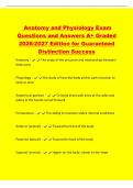 Anatomy and Physiology Exam&NewLine;Questions and Answers A&plus; Graded&NewLine;2026&sol;2027 Edition for Guaranteed&NewLine;Distinction Success&NewLine;Anatomy - The study of the structure and relationships between&NewLine;body parts&NewLine;Physiology - the study of how the body and its parts function 