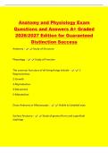Anatomy and Physiology Exam&NewLine;Questions and Answers A&plus; Graded&NewLine;2026&sol;2027 Edition for Guaranteed&NewLine;Distinction Success&NewLine;Anatomy - Study of Structure&NewLine;Physiology - Study of Function&NewLine;The common functions of all living things include - 1-&NewLine;