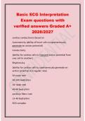 Basic ECG Interpretation&NewLine;Exam questions with&NewLine;verified answers Graded A&plus;&NewLine;2026&sol;2027&NewLine;cardiac conduction is based on&NewLine;Automaticity &lpar;ability of heart cells to spontaneously&NewLine;generate an action potential&rpar;&NewLine;Conductivity&NewLine;&lpar;ability for cardiac cells to transmi