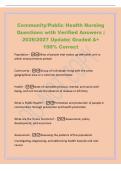 Community&sol;Public Health Nursing&NewLine;Questions with Verified Answers &vert;&NewLine;2026&sol;2027 Update&vert; Graded A&plus;&NewLine;100&percnt; Correct&NewLine;Population -Mass of people that makes up definable unit to&NewLine;which measurements pertain&NewLine;Community -Group of individuals living with the same&NewLine;ge