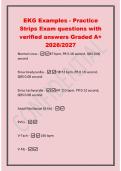 EKG Examples - Practice&NewLine;Strips Exam questions with&NewLine;verified answers Graded A&plus;&NewLine;2026&sol;2027&NewLine;Normal sinus - 87 bpm&comma; PR 0&period;18 second&comma; QRS 0&period;06&NewLine;second&NewLine;Sinus bradycardia -HR 52 bpm&comma; PR 0&period;18 second&comma;&NewLine;QRS 0&period;08 second&NewLine;Sinus tachycardia - 
