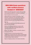 EKG NHA Exam questions&NewLine;with verified answers&NewLine;Graded A&plus; 2026&sol;2027&NewLine;Which of the following actions should an EKG tech take&NewLine;when preparing a patient for a standard 12 lead EKG&quest;&NewLine;Have the patient remove any jewlry&NewLine;While performing a standard 12 lead EKG&comma; 