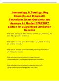 Immunology & Serology&colon; Key&NewLine;Concepts and Diagnostic&NewLine;Techniques Exam Questions and&NewLine;Answers A&plus; Graded 2026&sol;2027&NewLine;Edition for Guaranteed Distinction&NewLine;Success&NewLine;What is the primary goal of the immune system&quest; - Immunity&comma; the&NewLine;state of being resistant to infec