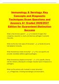 Immunology & Serology&colon; Key&NewLine;Concepts and Diagnostic&NewLine;Techniques Exam Questions and&NewLine;Answers A&plus; Graded 2026&sol;2027&NewLine;Edition for Guaranteed Distinction&NewLine;Success&NewLine;What is the immune system&quest; - A network of organs that&NewLine;recognizes&comma; responds to&comma; reacts&comma; and destr