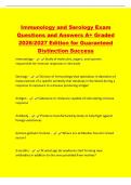 Immunology and Serology Exam&NewLine;Questions and Answers A&plus; Graded&NewLine;2026&sol;2027 Edition for Guaranteed&NewLine;Distinction Success&NewLine;Immunology - Study of molecules&comma; organs&comma; and systems&NewLine;responsible for immune responses in the body&NewLine;Serology - Division of immunology tha