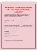 NC Funeral Laws Exam questions&NewLine;with verified answers Graded A&plus;&NewLine;2026&sol;2027&NewLine;the general assembly declares that the practice of funeral service&NewLine;affects the public health&comma; safety&comma; and welfare and is subject to&NewLine;regulation and control in the public interest