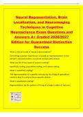 Neural Representation&comma; Brain&NewLine;Localization&comma; and Neuroimaging&NewLine;Techniques in Cognitive&NewLine;Neuroscience Exam Questions and&NewLine;Answers A&plus; Graded 2026&sol;2027&NewLine;Edition for Guaranteed Distinction&NewLine;Success&NewLine;What is the principle of neural representation&quest;&NewLine;Everything a