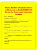 Neuro - Lecture 1 Exam Questions&NewLine;and Answers A&plus; Graded 2026&sol;2027&NewLine;Edition for Guaranteed Distinction&NewLine;Success&NewLine;What is neuroscience&quest;&NewLine;the study of the nervous system&NewLine;Neuroscience is a &lowbar;&lowbar;&lowbar;&lowbar;&lowbar;&lowbar;&lowbar; &lowbar;&lowbar;&lowbar; area of study concerned with the&NewLine;development&comma; chemistry&comma;