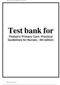 Test bank for&NewLine;Pediatric Primary Care&colon; Practical &NewLine;Guidelines for Nurses - 4th edition