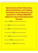 Neuroscience&colon; Brain Structures&comma;&NewLine;Neurotransmitters&comma; and Imaging&NewLine;Techniques Exam Questions and&NewLine;Answers A&plus; Graded 2026&sol;2027&NewLine;Edition for Guaranteed Distinction&NewLine;Success&NewLine;Dendrites -Receive signals from other neurons&NewLine;Soma -Cell body&semi; kee