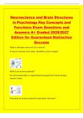 Neuroscience and Brain Structures&NewLine;in Psychology Key Concepts and&NewLine;Functions Exam Questions and&NewLine;Answers A&plus; Graded 2026&sol;2027&NewLine;Edition for Guaranteed Distinction&NewLine;Success&NewLine;What is the basic structure of a neuron&quest;&NewLine;A neuron consists of an axon&comma; dendrites&comma; a
