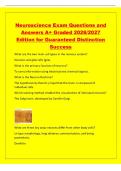 Neuroscience Exam Questions and&NewLine;Answers A&plus; Graded 2026&sol;2027&NewLine;Edition for Guaranteed Distinction&NewLine;Success&NewLine;What are the two main cell types in the nervous system&quest;&NewLine;Neurons and glial cells &lpar;glia&rpar;&period;&NewLine;What is the primary function of neurons&quest;&NewLine;To carry informa