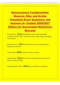 Neuroscience Fundamentals&colon;&NewLine;Neurons&comma; Glia&comma; and Action&NewLine;Potentials Exam Questions and&NewLine;Answers A&plus; Graded 2026&sol;2027&NewLine;Edition for Guaranteed Distinction&NewLine;Success&NewLine;Neuroscience -Interdisciplinary study involving biology&comma;&NewLine;chemistry&comma; physics&comma; math&comma; computer sc