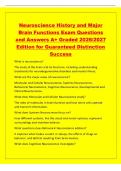 Neuroscience History and Major&NewLine;Brain Functions Exam Questions&NewLine;and Answers A&plus; Graded 2026&sol;2027&NewLine;Edition for Guaranteed Distinction&NewLine;Success&NewLine;What is neuroscience&quest;&NewLine;The study of the brain and its functions&comma; including understanding&NewLine;treatments for neurodeg