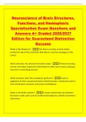 Neuroscience of Brain Structures&comma;&NewLine;Functions&comma; and Hemispheric&NewLine;Specialization Exam Questions and&NewLine;Answers A&plus; Graded 2026&sol;2027&NewLine;Edition for Guaranteed Distinction&NewLine;Success&NewLine;What is the thalamus&quest; -The brain's sensory control center&NewLine;located on top of