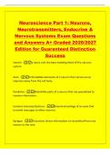 Neuroscience Part 1&colon; Neurons&comma;&NewLine;Neurotransmitters&comma; Endocrine &&NewLine;Nervous Systems Exam Questions&NewLine;and Answers A&plus; Graded 2026&sol;2027&NewLine;Edition for Guaranteed Distinction&NewLine;Success&NewLine;neuron - a nerve cell&semi; the basic building block of the nervous&NewLine;system&NewLine;Axon -A th