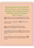Nursing Communication&colon; Models&comma;&NewLine;Styles&comma; Barriers&comma; and Techniques&NewLine;Questions with Verified Answers &vert;&NewLine;2026&sol;2027 Update&vert; Graded A&plus;&NewLine;100&percnt; Correct&NewLine;What is the primary focus of the communication process in nursing&quest; -&NewLine;To effectively exchange information betwe