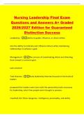 Nursing Leadership Final Exam&NewLine;Questions and Answers A&plus; Graded&NewLine;2026&sol;2027 Edition for Guaranteed&NewLine;Distinction Success&NewLine;Leadership -ability to guide&comma; influence&comma; or direct others&period;&NewLine;also the ability to motivate and influence others while maintaining&NewLine;relatio