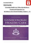 Test Bank for Gynecologic Health Care&colon; With an Introduction to Prenatal and Postpartum Care&comma; 4th Edition by Kerri Durnell Schuiling &vert; Complete Chapters 1&ndash;35 &vert; Multiple Choice Questions & Answers