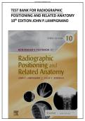 Test Bank&colon; Bontrager 's Textbook of Radiographic Positioning and Related Anatomy &lpar;10th Edition&rpar; - Graded A&plus; Comp&period;&period;&period;