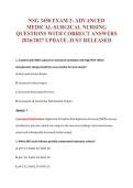 NSG 3450 EXAM 2&colon; ADVANCED&NewLine;MEDICAL-SURGICAL NURSING&NewLine;QUESTIONS WITH CORRECT ANSWERS&NewLine;2026&sol;2027 UPDATE&period; JUST RELEASED