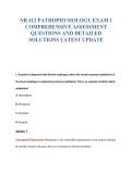 NR 412 PATHOPHYSIOLOGY EXAM 1&NewLine;COMPREHENSIVE ASSESSMENT&NewLine;QUESTIONS AND DETAILED&NewLine;SOLUTIONS LATEST UPDATE