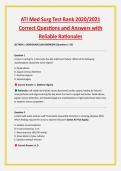 ATI Med Surg Test Bank 2020&sol;2021 &NewLine;Correct Questions and Answers with &NewLine;Reliable Rationales