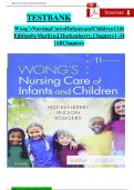 Test Bank for Wong&rsquo;s Nursing Care of Infants and Children 12th Edition by Hockenberry&comma; Duffy & Gibbs &vert; Chapters 1&ndash;34