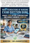 NACE FOUNDATIONS OF NURSING EXAM QUESTION&NewLine;BANK &vert; NEWEST 2026 ACTUAL EXAM QUESTIONS&NewLine;AND CORRECT ANSWERS &lpar;VERIFIED&rpar; &lbrace;400 Q & A&rcub;&NewLine;GRADED A&plus; &vert; BRAND NEW &vert; 100&percnt; GUARANTEED