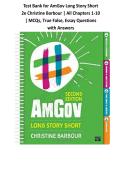 Test Bank for AmGov Long Story Short 2nd Edition By Christine Barbour &lpar;All Chapters 1-10&comma; 100&percnt; Original Verified&comma;A&plus; Grade&rpar;